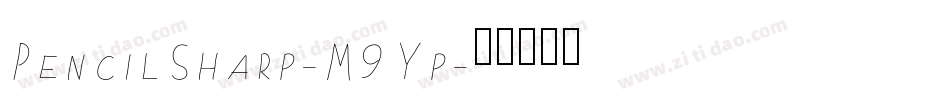 PencilSharp-M9Yp字体转换