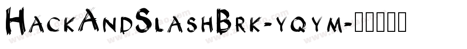 HackAndSlashBrk-yqym字体转换