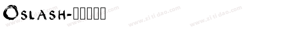Oslash字体转换