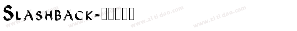 Slashback字体转换