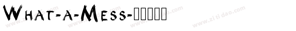What-a-Mess字体转换