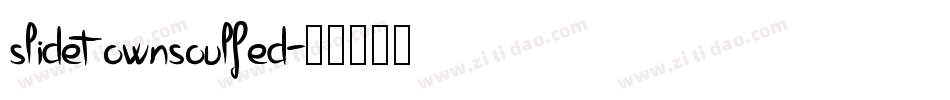 slidetownsoulfed字体转换