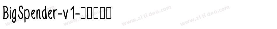 BigSpender-v1字体转换
