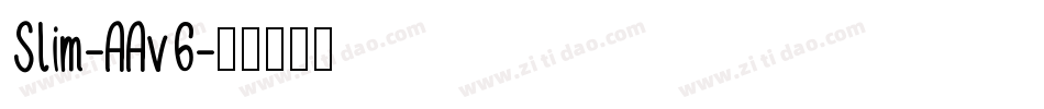 Slim-AAv6字体转换