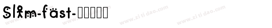 Slim-fast字体转换