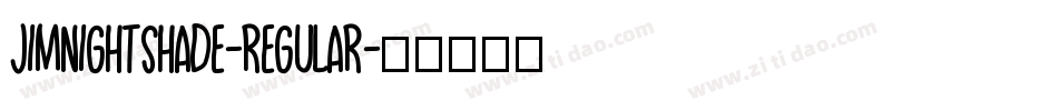 JimNightshade-Regular字体转换