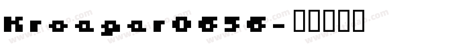 Kroeger0656字体转换