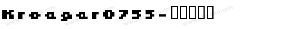 Kroeger0755字体转换