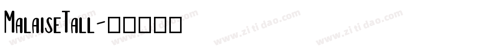 MalaiseTall字体转换