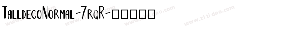 TalldecoNormal-7rqR字体转换