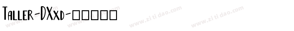 Taller-DXxd字体转换