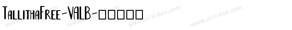 TallithaFree-VALB字体转换