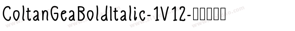 ColtanGeaBoldItalic-1V12字体转换