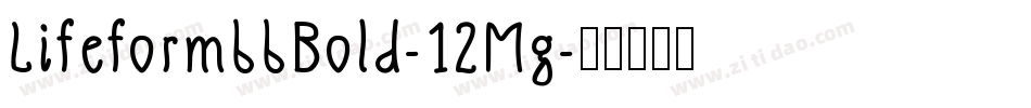 LifeformbbBold-12Mg字体转换