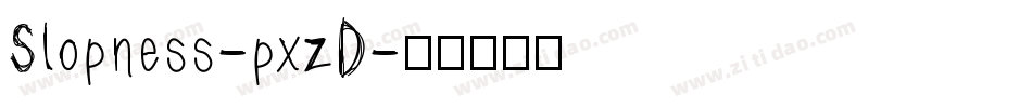 Slopness-pxzD字体转换