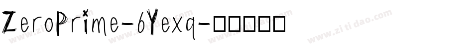 ZeroPrime-6Yexq字体转换