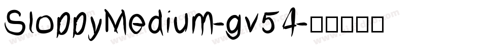 SloppyMedium-gv54字体转换