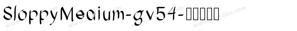 SloppyMedium-gv54字体转换