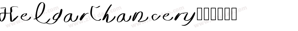 HelgarChancery字体转换