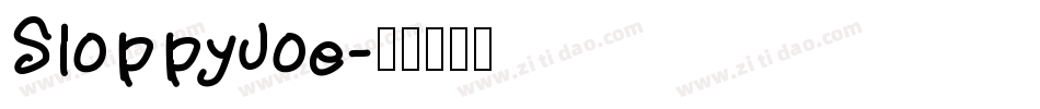 SloppyJoe字体转换