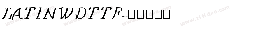 LATINWDTTF字体转换