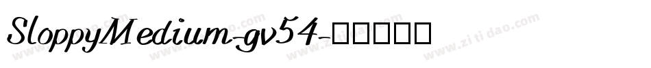 SloppyMedium-gv54字体转换