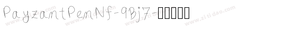 PayzantPenNf-9Bj7字体转换