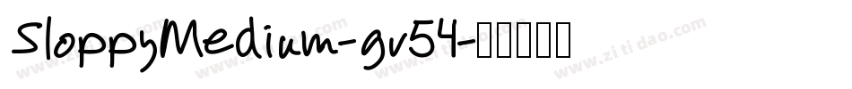 SloppyMedium-gv54字体转换