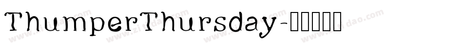 ThumperThursday字体转换