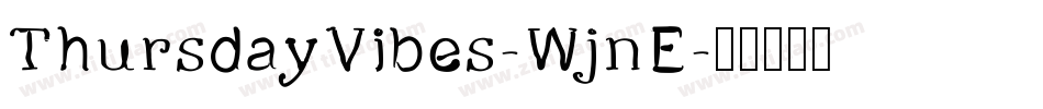 ThursdayVibes-WjnE字体转换