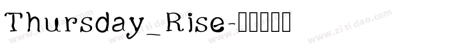 Thursday_Rise字体转换