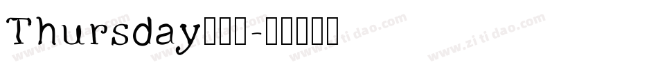 Thursday手机版字体转换