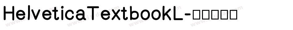 HelveticaTextbookL字体转换