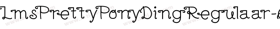 LmsPrettyPonyDingRegulaar-6xJo字体转换