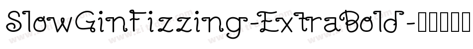 SlowGinFizzing-ExtraBold字体转换