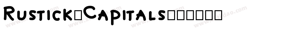 Rustick_Capitals字体转换