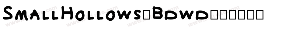 SmallHollows-Bdwd字体转换