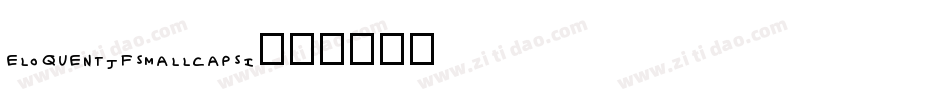 EloquentJFSmallCapsI字体转换