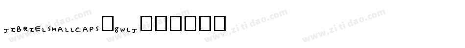 JibrielSmallCaps-8wLJ字体转换