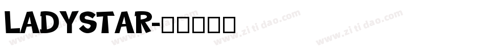 LADYSTAR字体转换