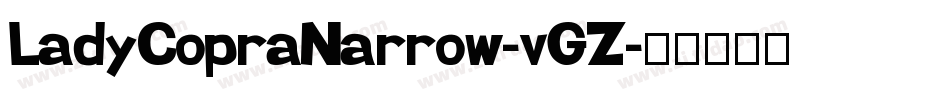 LadyCopraNarrow-vGZ字体转换