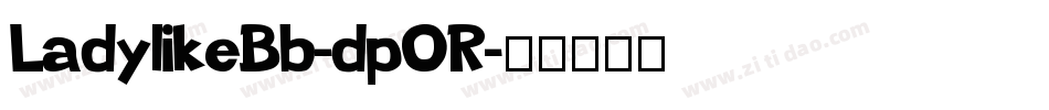 LadylikeBb-dpOR字体转换