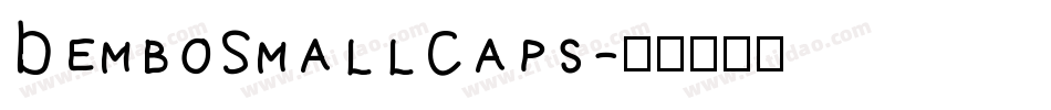 BemboSmallCaps字体转换