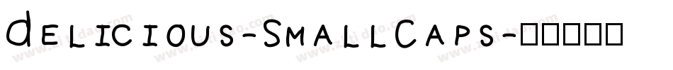 Delicious-SmallCaps字体转换