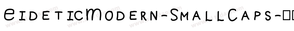 EideticModern-SmallCaps字体转换