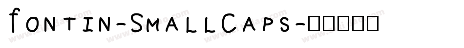 Fontin-SmallCaps字体转换