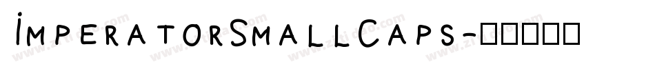 ImperatorSmallCaps字体转换