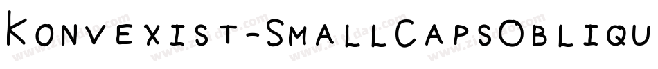 Konvexist-SmallCapsOblique字体转换