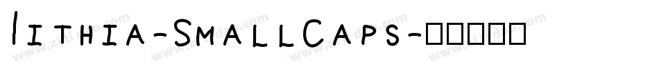 Lithia-SmallCaps字体转换