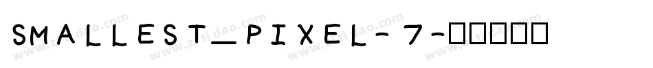 smallest_pixel-7字体转换
